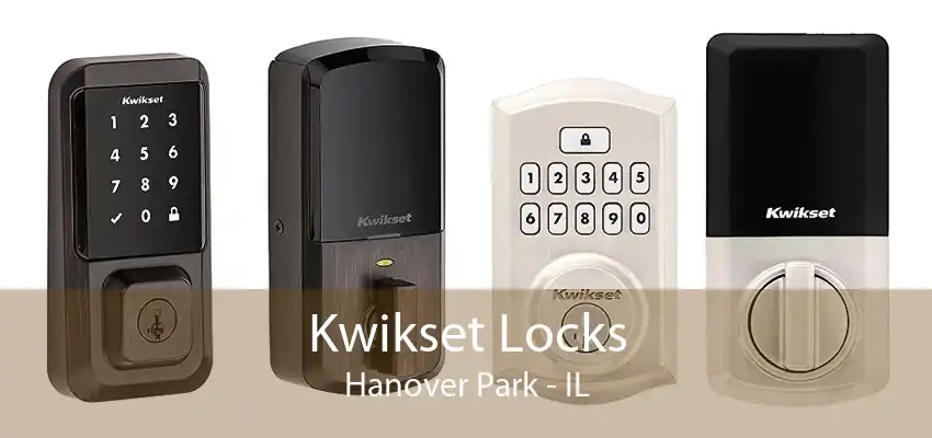 Kwikset Locks Hanover Park - IL