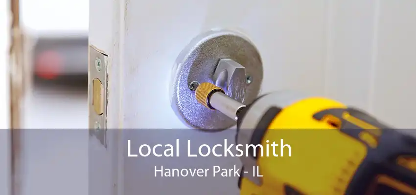Local Locksmith Hanover Park - IL