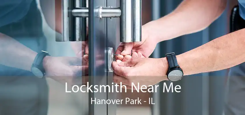 Locksmith Near Me Hanover Park - IL